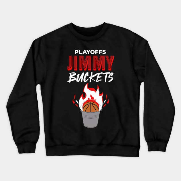 Playoffs Jimmy Buckets black ver Crewneck Sweatshirt by HCreatives